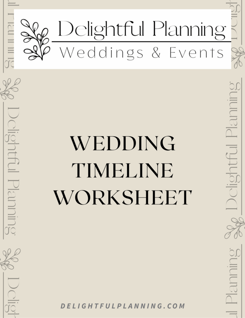 Delightful Planning Free Wedding Timeline Worksheet Link